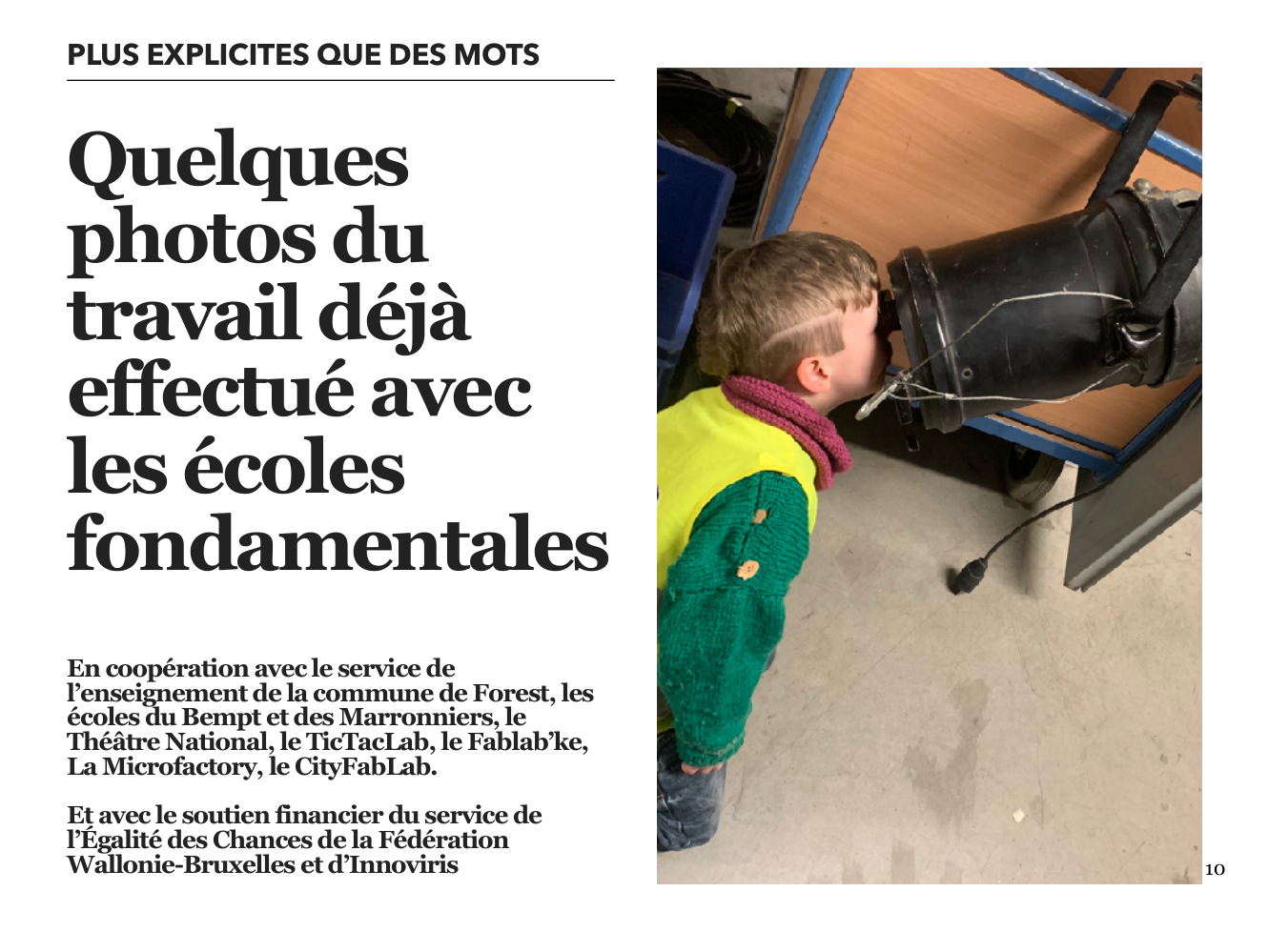 Photos du travail mené avec les écoles fondamentales